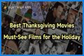 Must-See Films For The Holiday